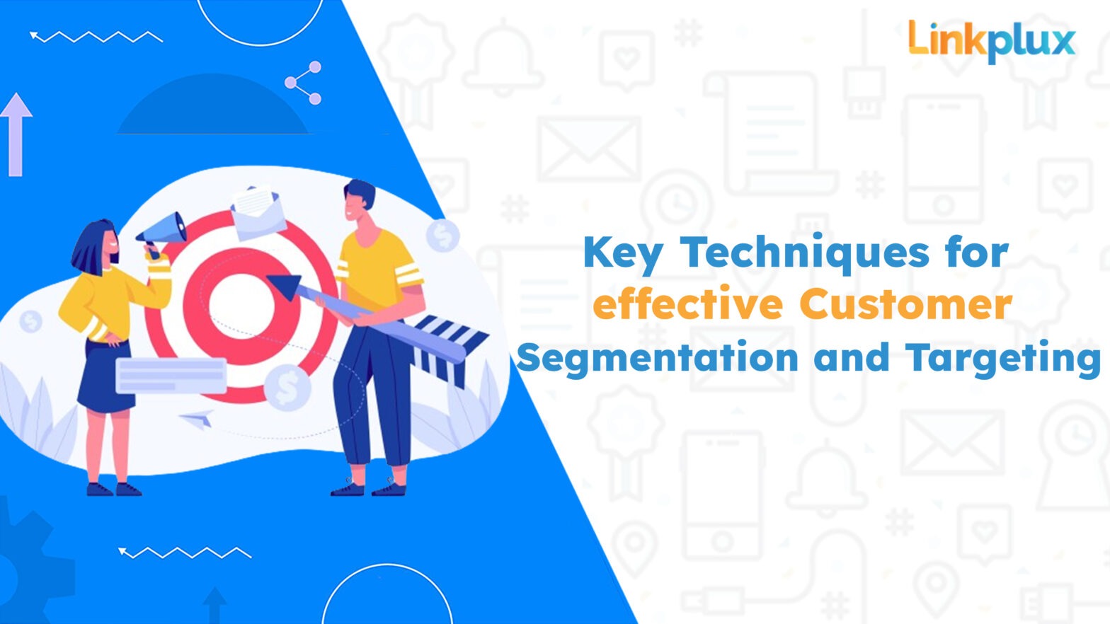 Key Techniques for effective customer